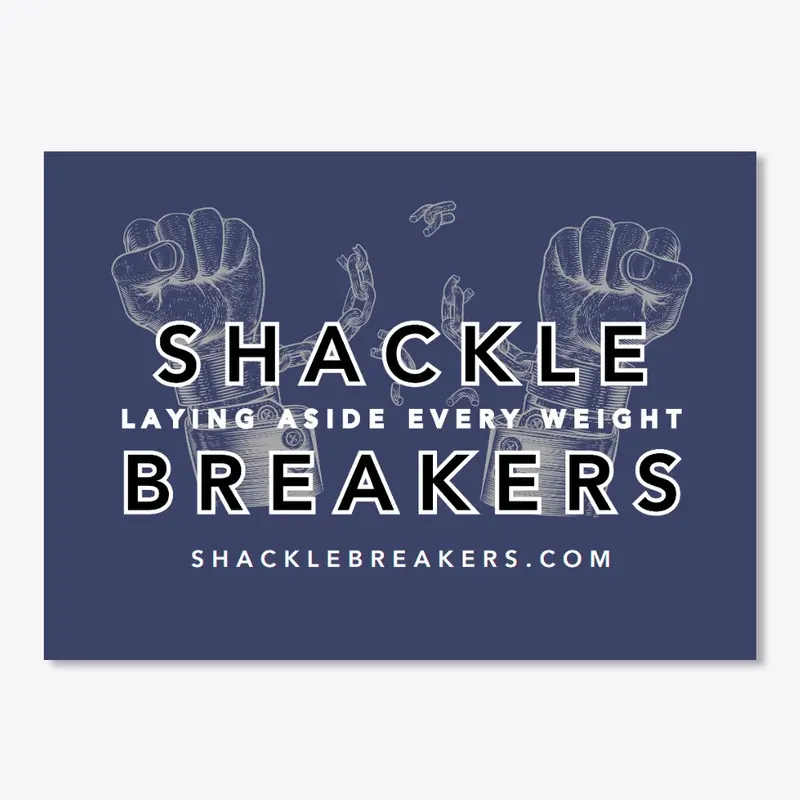 Shackle Breakers Definitives