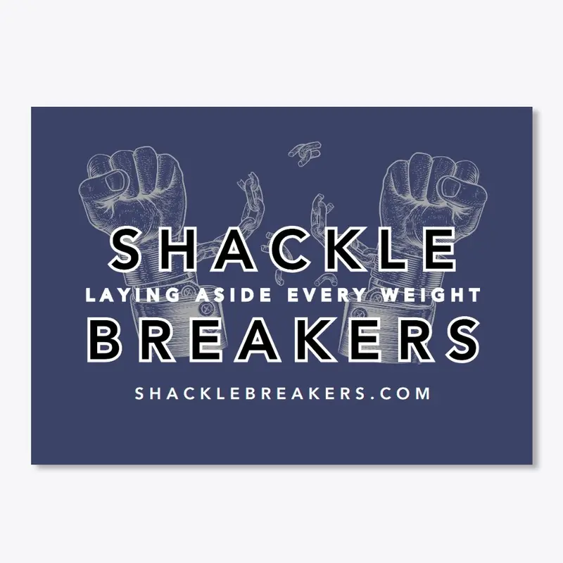 Shackle Breakers Definitives